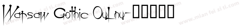 Warsaw Gothic OuLnu字体转换